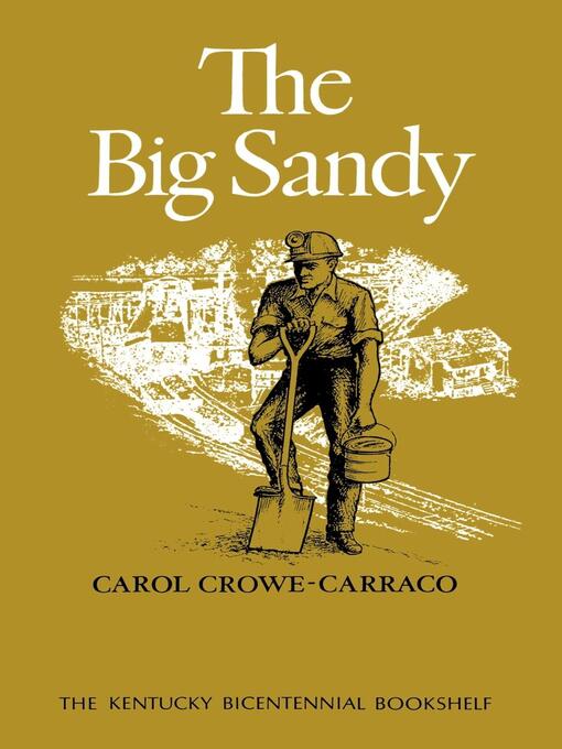 Title details for The Big Sandy by Carol Crowe-Carraco - Available